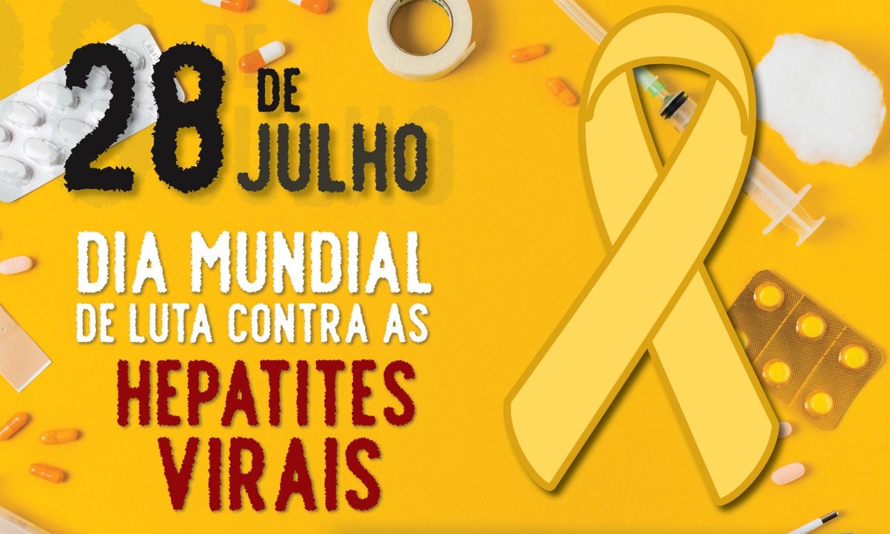 DIA MUNDIAL DE LUTA CONTRA AS HEPATITES VIRAIS OTICS Rio Sepetiba