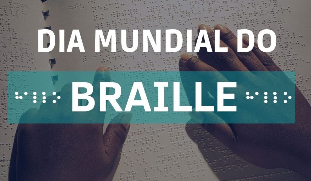 DIA MUNDIAL DO BRAILLE